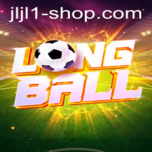 Discover the Exciting World of LongBall: Rules, Gameplay, and the Influence of jljl1.shop